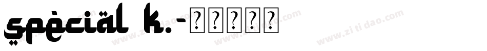 special k.字体转换